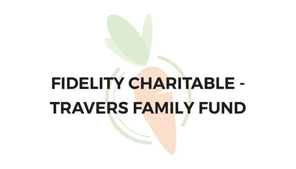Fidelity Charitable - Travers Family Fund